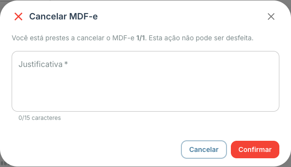 Modal de Cancelamento do MDF-e com o campo Justificativa (mínimo 15 caracteres) e o botão Confirmar