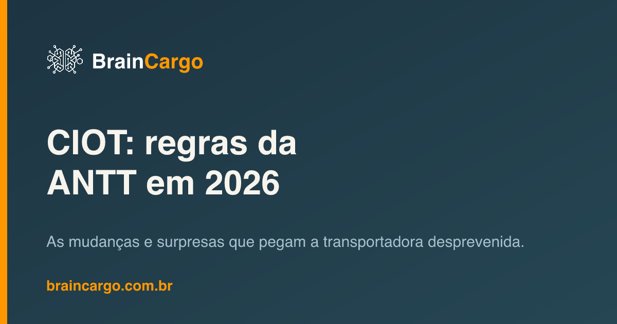 CIOT: regras ANTT e o que mudou em 2026