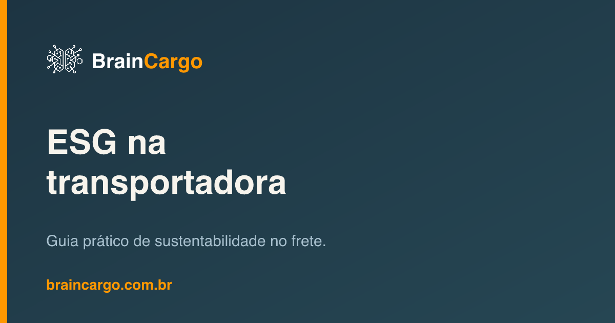 ESG na transportadora — BrainCargo