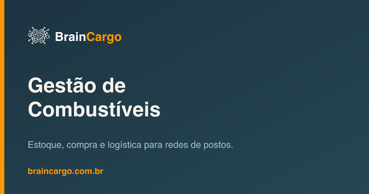 Módulo de Gestão de Combustíveis do BrainCargo para transportadoras — BrainCargo
